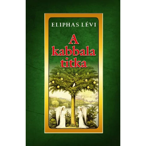 Eliphas Lévi - A kabbala titka