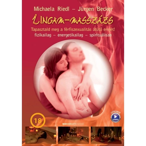 Jürgen Becker és Michaela Riedl - Lingam-masszázs