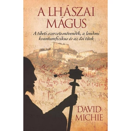 David Michie - A lhászai mágus