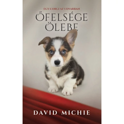 David Michie - Őfelsége ölebe