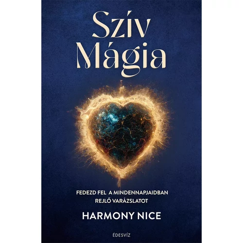 Harmony Nice - Szív Mágia