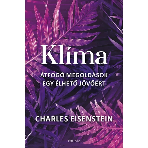 Charles Eisenstein - KLÍMA