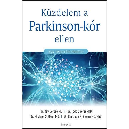 Dr. Ray Dorsey MD - Küzdelem a Parkinson-kór ellen