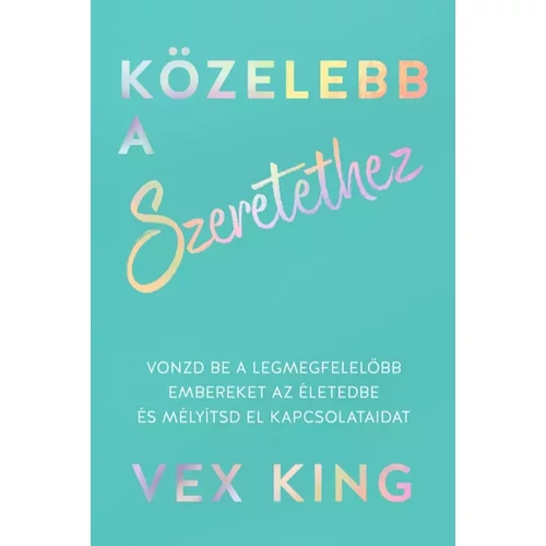 Vex King - Közelebb a szeretethez