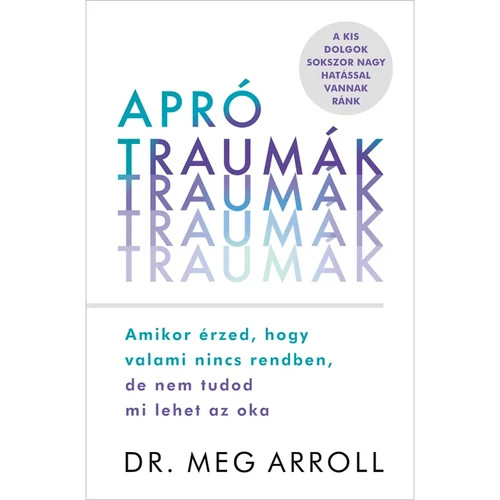 Dr. Meg Arroll - Apró traumák