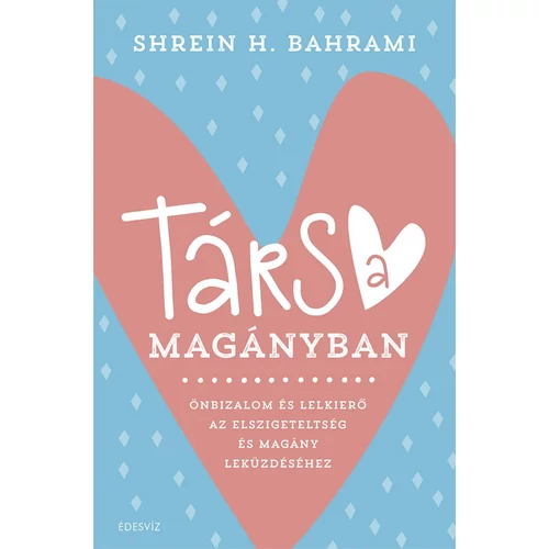 Shrein H. Bahrami - Társ a magányban