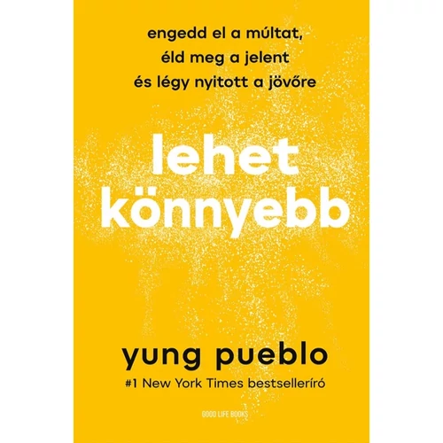 Yung Pueblo - Lehet könnyebb